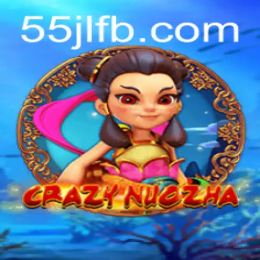 Exploring the Exciting World of CrazyNuoZha: A New Gaming Sensation